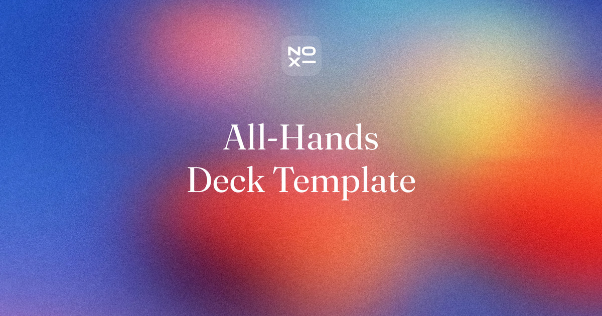 All-hands meeting presentation — NOXI guide cover: fourteen slides and a 45-minute run of show that keep a whole company informed, with questions answered