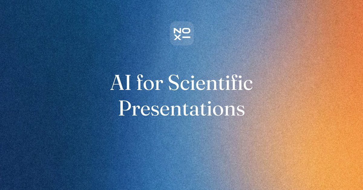 Best AI for scientific presentations, a NOXI blog cover. Your paper, a 12-minute talk: ten AI tools scored on seven printed rules from official pages