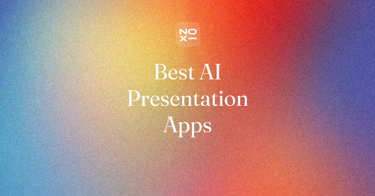 Best AI presentation apps, a NOXI blog cover. Your phone, a real PowerPoint: ten AI presentation apps for iPhone, iPad and Android scored on six printed rules from official pages