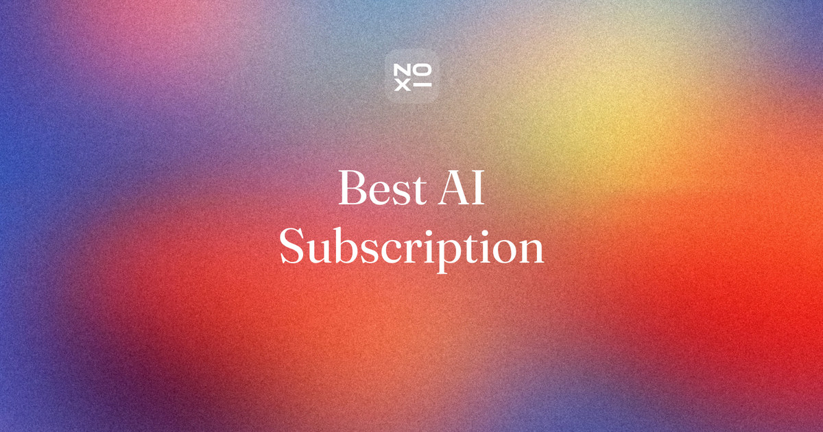 Best AI subscription 2026 — NOXI blog cover: count the year, not the month; ten paid AI plans scored on yearly cost, bundled extras, usage limits, tools and training controls