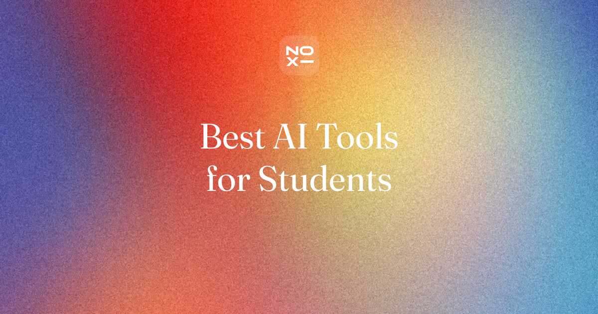 Best AI tools for students 2026 — NOXI blog cover: seven tools, six rules; Gemini Notebook, Google Gemini, ChatGPT, Perplexity, Microsoft Copilot, Mistral Vibe and Claude scored on student offers, study features, sources and privacy
