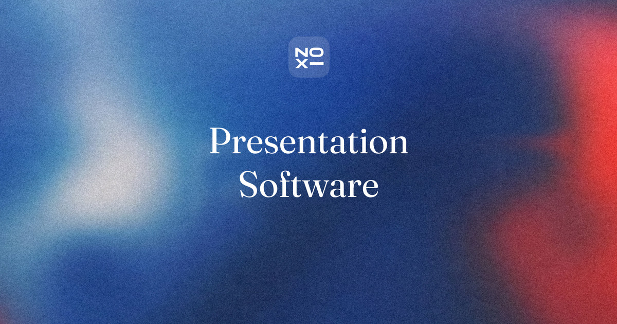 Best presentation software, a NOXI blog cover: sixteen presentation apps, PowerPoint and Google Slides included, scored on seven printed rules for November 2026