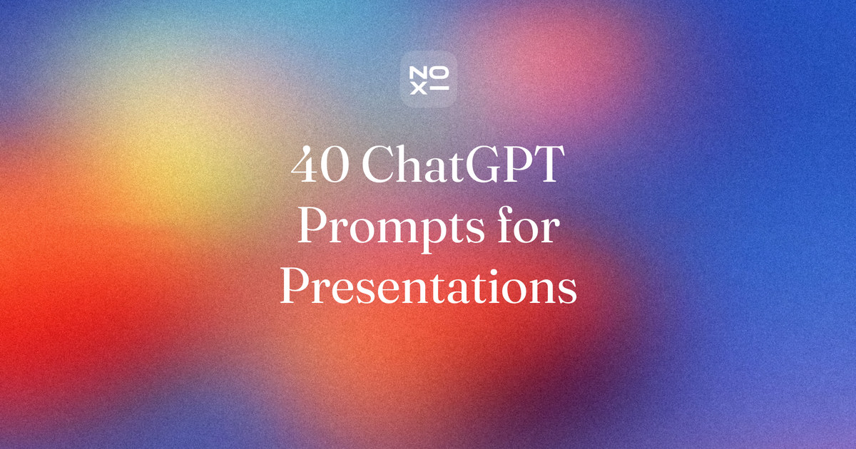 40 ChatGPT prompts for presentations — a six-part brief formula and copy-ready prompts for storyline, slides, data, design, notes and editing
