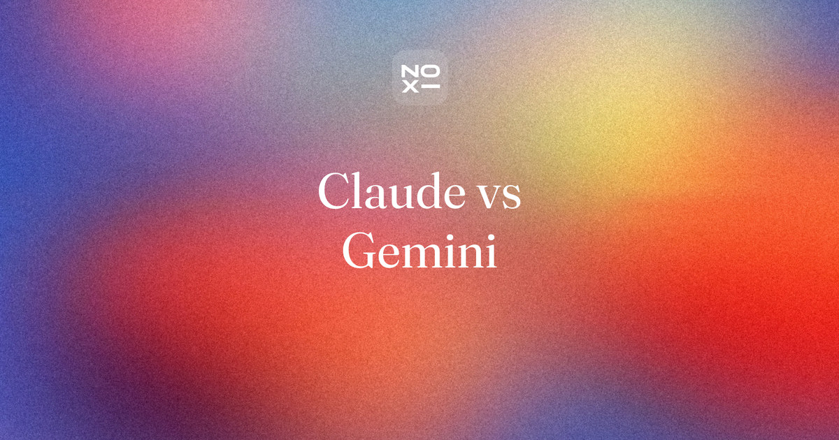 Claude vs Gemini — NOXI comparison cover: 94 to 85 on seven documented criteria, with Gemini ahead on images, price and tools and Claude ahead on connectors