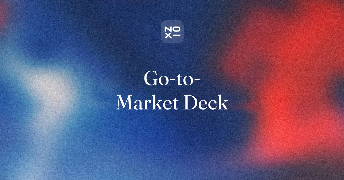 Go-to-market presentation — NOXI guide cover: a launch plan turned into ten slides, from the ideal customer and positioning to the funnel, CAC payback and a T-90 to T+90 timeline