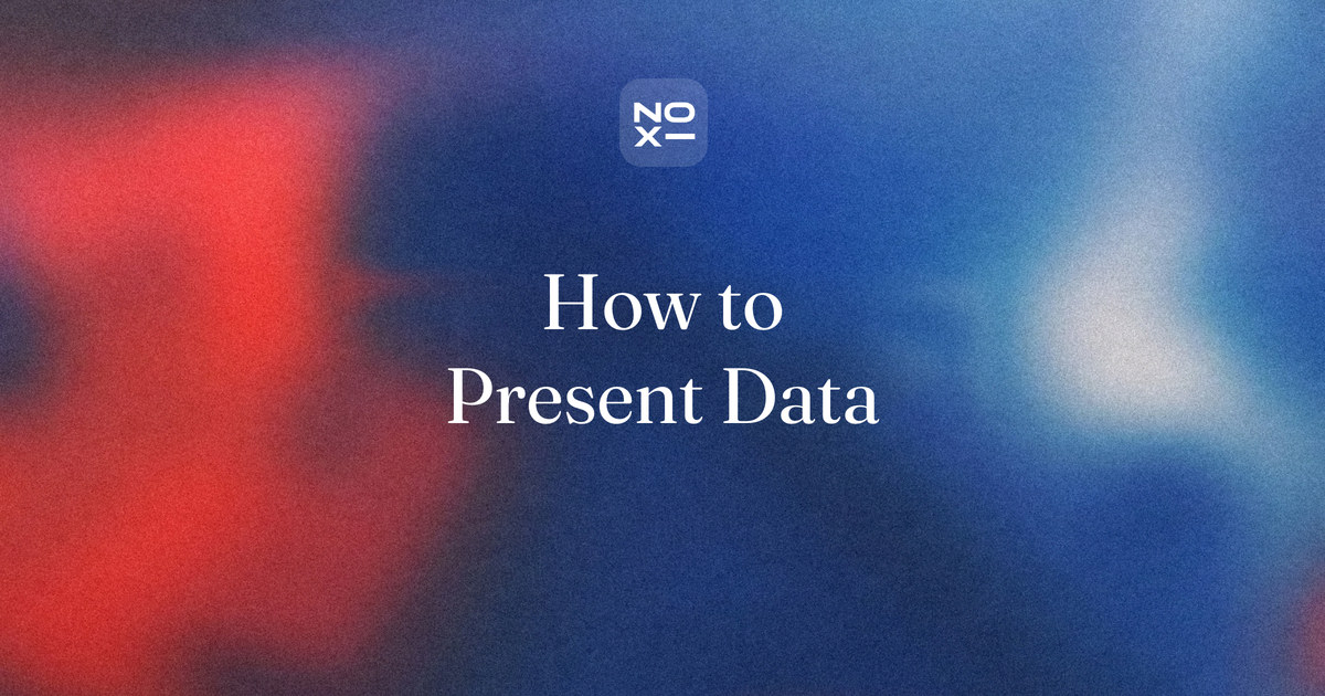 How to present data in a presentation — NOXI guide cover: one question per slide, the right chart for it and a title that states the finding