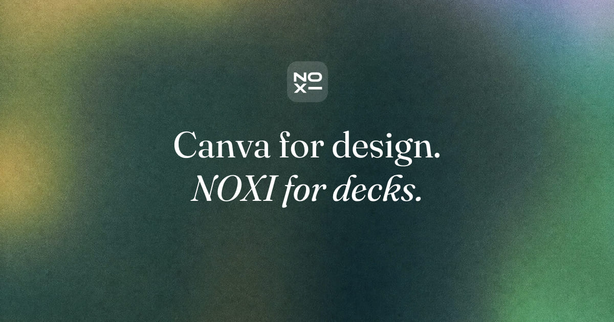NOXI vs Canva 2026 — Canva for design, NOXI for decks: an analytical, source-backed deck versus a templated Canva design