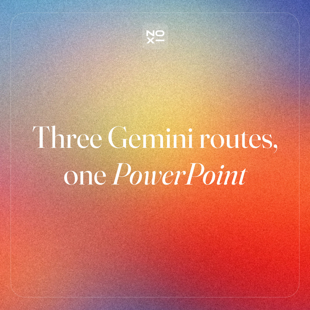 NOXI vs Gemini for presentations: can Gemini make a PowerPoint, and which of its three routes to use