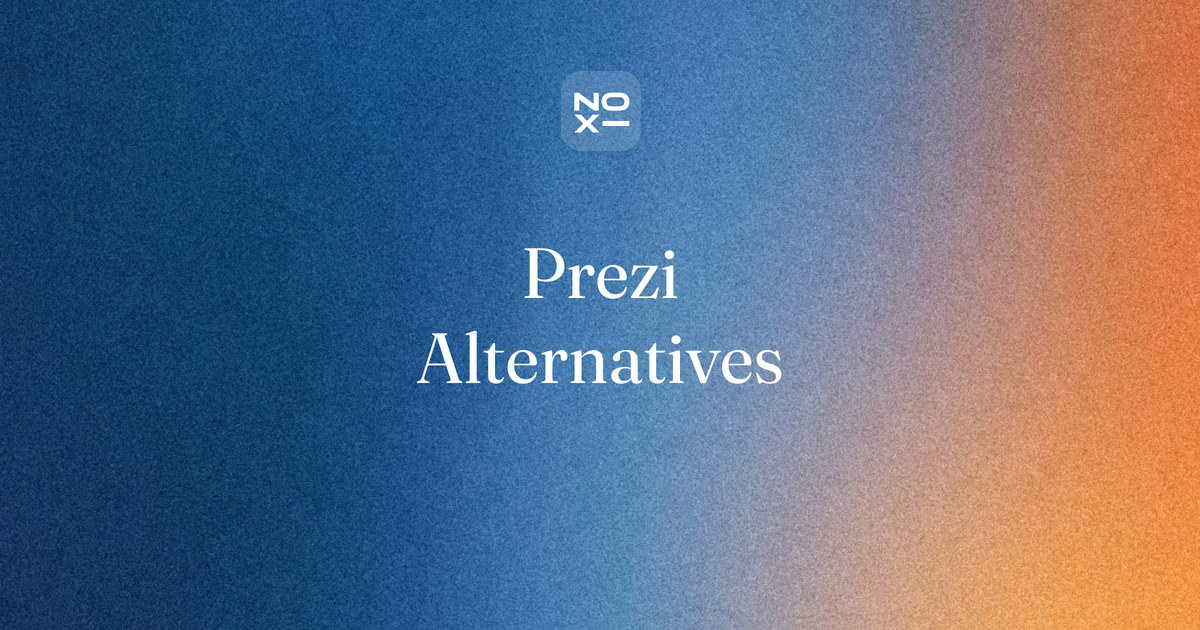 Prezi alternatives, a NOXI blog cover. Keep the story, drop the canvas: nine Prezi alternatives scored on seven printed rules from official pages