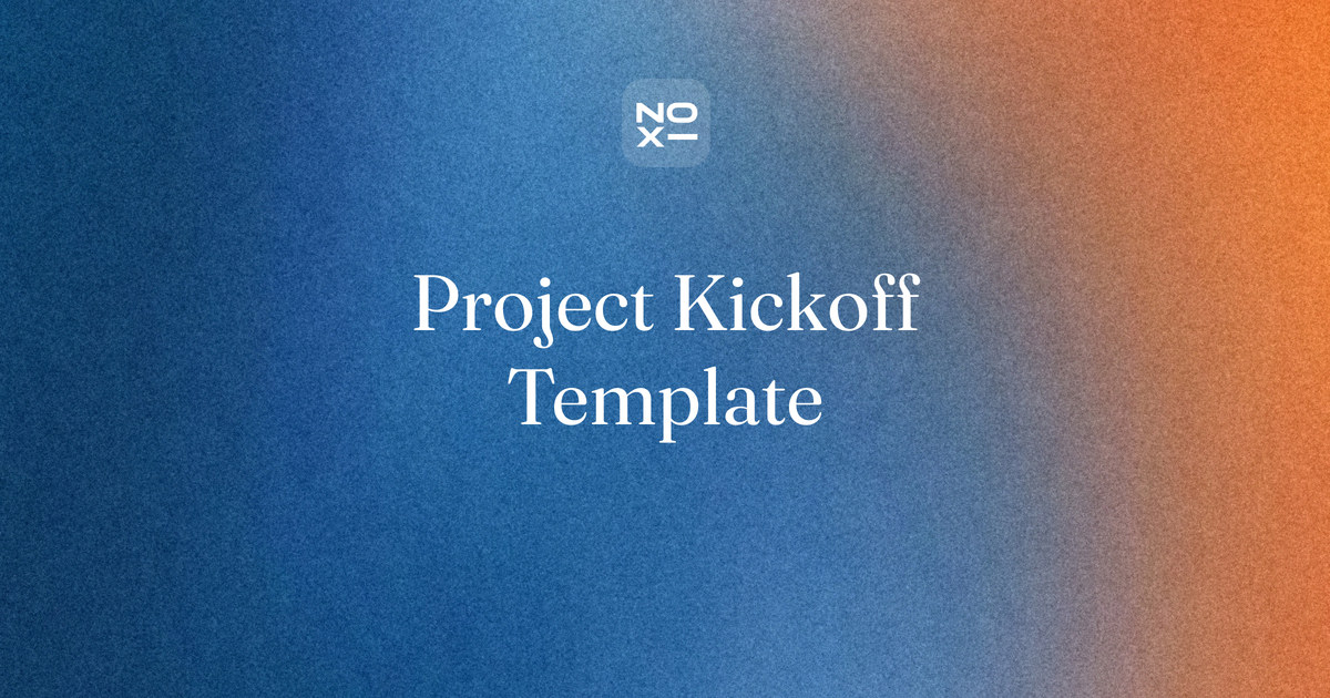 Project kickoff presentation — NOXI guide cover: a ten-slide kickoff deck that turns an approved charter into agreements on scope, decision rights, milestones and the first two weeks