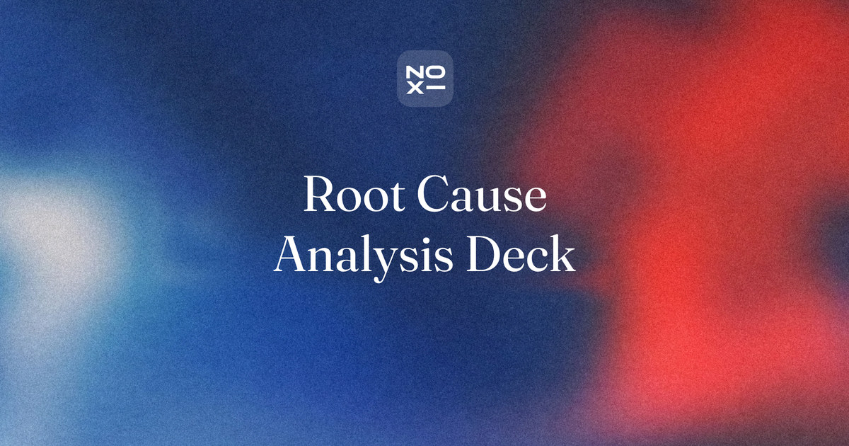 Root cause analysis presentation — NOXI guide cover: find the cause, prove it with evidence on every why, then show the fix, its payback and the date you will check it worked