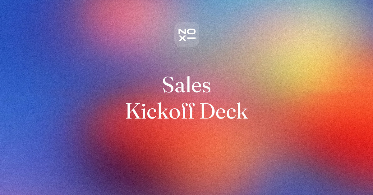 Sales kickoff presentation — NOXI guide cover: the SKO agenda, the 12-slide main-stage deck and the quota math that proves the number