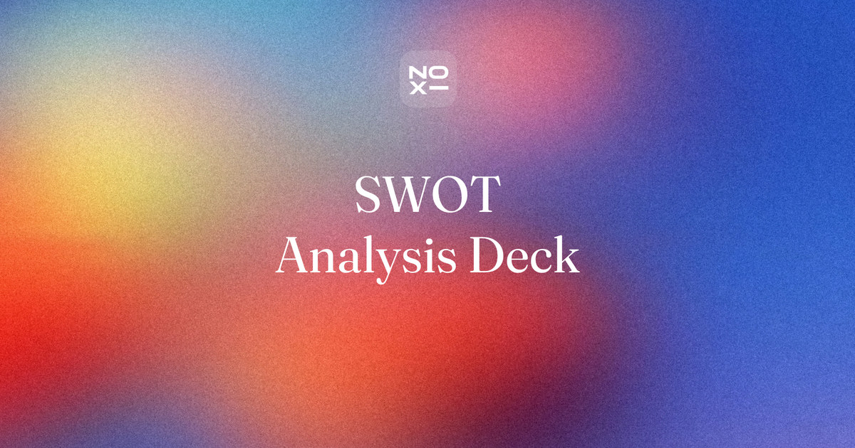 SWOT analysis presentation — NOXI guide cover: a SWOT grid that ends in decisions, with a scored item test, the top two items per quadrant and a TOWS slide of four strategy options