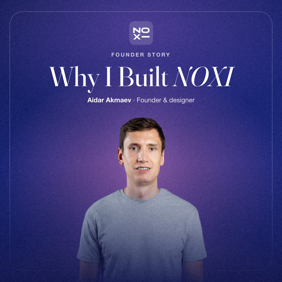 Aidar Akmaev: Why I Built NOXI, a Free AI Presentation Maker